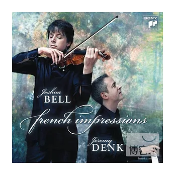 French Impressions / Joshua Bell (violin)