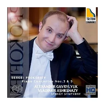 Prokofiev: Piano Concertos Nos. 3 & 5 / Vladimir Ashkenazy / Alexander Gavrylyuk (SACD Hybrid)