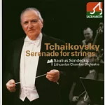 Tchaikovsky: Serenade for strings / Saulius Sondeckis / Lithuanian Chamber Orchestra