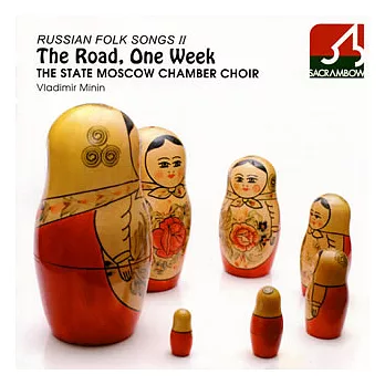Russian Folk Songs 2 - The Road, One Week / Valdimir Minin / The State Moscow Chamber Choir (日本進口版)