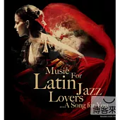 Music For Latin Jazz Lovers…A Song for You (2CD)