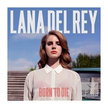 Lana Del Rey / Born To Die [Deluxe Edition]