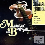 Dvorak,Paganini,Bach,Marx / Prihoda