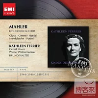 EMI大師原典 61 - 凱瑟琳費莉兒的悼亡兒之歌與其他藝術歌曲 / 凱瑟琳費莉兒（女低音）華爾特（指揮）維也納愛樂