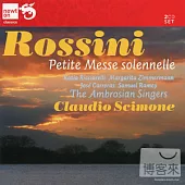 Rossini: Petite Messe solennelle / Katia Ricciarelli, Jose Carreras, Claudio Scimone & The Ambrosian Singers (2CD)