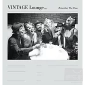 VINTAGE Lounge...Remember The Time (2CD)