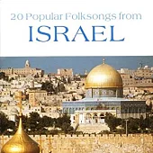 20 Popular Folk Songs From Israel / Various Artists