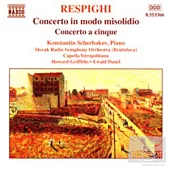 RESPIGHI: Concerto in Modo Misolidio, Concerto a Cinque / Scherbakov(piano), Griffiths(conductor) Slovak Radio Symphony Orchestr