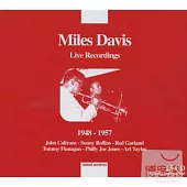 Miles Davis - Live Recordings 1948-1957