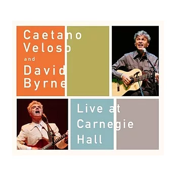 Caetano Veloso & David Byrne / Live at Carnegie Hall (2004)
