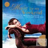 Music For My Weekend (2CD)