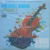 Michael Rabin / Mosaics (LP黑膠唱片)
