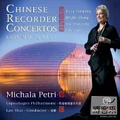 Recorder Concertos: Petri, Michala - TANG, Jianping, SHENG, Bright, MA, Shui-Long, CHEN, Yi