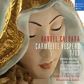 Handel-Caladara:Carmelite Vespers 1709 / Marchi (2CD)