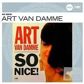 Art Van Damme / So Nice!