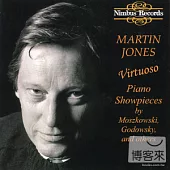 Martin Jones: Virtuoso Piano Showpieces / Martin Jones
