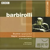 Bruckner: Symphony No.3; Wagner / Barbirolli