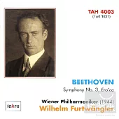 Beethoven: Symphony No.3 / Wilhelm Furtwangler