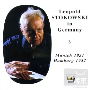 Stokowski in Germany: Munich 1951 & Hamburg 1952 (2CD)