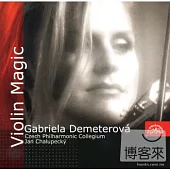 Violin Magic / Gabriela Demeterova