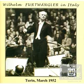 Wilhelm Furtwangler in Italy (2CD)