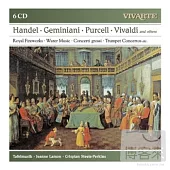 Jeanne Lamon &Tafelmusik / Handel; Geminiani; Purcell; Vivaldi; Albioni; Telemann and others (6CD)