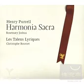 Purcell: Harmonia Sacra / Rosemary Joshua, Les Talens Lyriques & Christophe Rousset