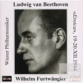 Beethoven: Symphony No.3, ＂Eroica＂, Op. 55 in E Flat major / Vienna Philharmonic Orchestra, Wilhelm Furtwangler (conductor)