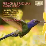 Elizabeth Powell / Elizabeth Powell plays French & Brazilian Piano Music (2CD)