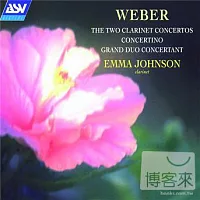 韋伯：第一、二號單簧管協奏曲 / 艾瑪．強森(單簧管)、托特里耶等(指揮)英國室內樂團