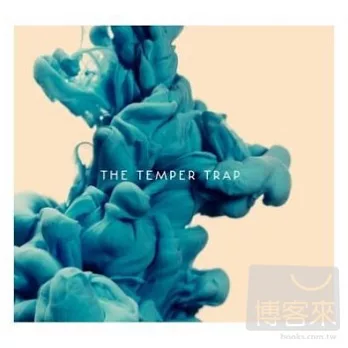 The Temper Trap / The Temper Trap [Deluxe Version]