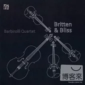 Barbirolli Quartet / Barbirolli Quartet play Britten, Bliss, Delius & Purcell
