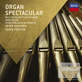 Organ Spectacular / Hurford, Preston, Trotter, Weir, etc.