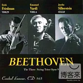 Erick Friedman (Violin), Emanuel Vardi (Viola), Jascha Silberstein (Cello) / Beethoven : The Three String Trio Opus 9