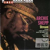 Archie Shepp / Stream