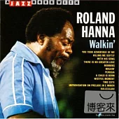 Roland Hanna / Walkin’