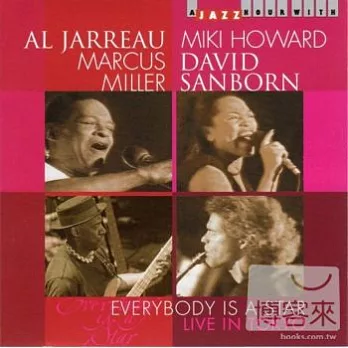 Al Jarreau, Miki Howard, David Sanborn, Marcus Miller / Everybody Is A Star Live In Tokyo