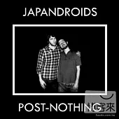 Japandroids / Post-Nothing