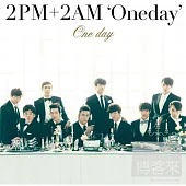 2PM+2AM’ONE DAY’ / One day