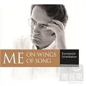 Piano Recital: ME-On Wings of Song / Scherbokov(piano)