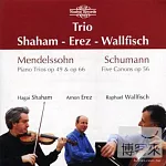 Mendelssohn & Schumann: Piano Trios / Trio Shaham-Erez-Wallfisch