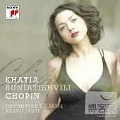 Chopin / Khatia Buniatishvili