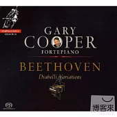 Beethoven: Diabelli Variations, 6 Bagatelles / Beethoven / Gary Cooper, Pianoforte (SACD)