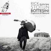 Giovanni Bottesini: Capriccio Di Bravura / Bottesini / Rick Stotijn, Double Bass (SACD)