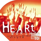 V.A. / Heart of Worship VOL.10(合輯 / 「心靈敬拜」系列 第十集)