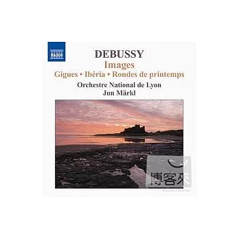 DEBUSSY: Orchestral Works, Vol.3 / Jun Markl (conductor) Lyon National Orchestra