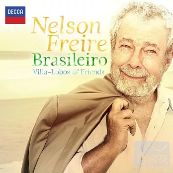 Brasileiro : Villa-Lobos & Friends / Nelson Freire