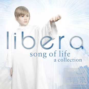 Libera / Song of Life - A Collection