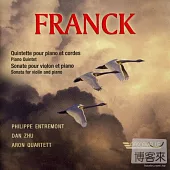 Franck : Quintettes Pour Piano Et Corde / Quatuor Aron / Philippe Entremont