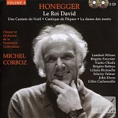 Honegger : Le Roi David, La Danse des Morts & Une Cantate de Noel / Corboz (2CD)